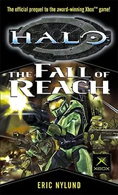 Halo: The Fall Of Reach By Nylund Eric S. Paperback Book The Cheap Fast Free • £7.05