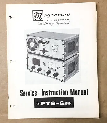 Magnecord PT6-6 Series Tape Recorder Instruction Manual *Original* #1 • $24.97