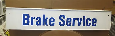 Vtg BRAKE SERVICE Auto Repair Shop Double Sided Metal Sign 36  X 7     S479 • $50