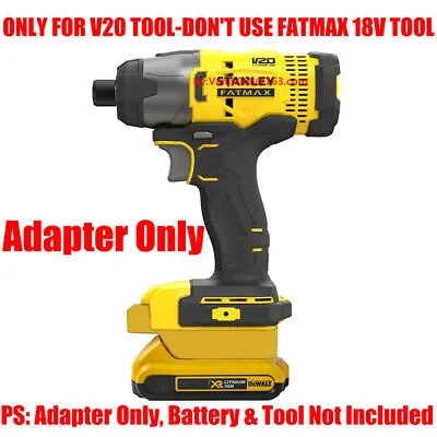 1x Adapter For Dewalt 18V/20v XR Li-Ion Battery For Stanley NEW FATMAX V20 Tools • $38.49