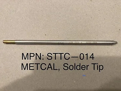 METCAL STTC-014 Solder Tip Bevel .080” 600F TEMP For Use With MX-500 NEW. • $5