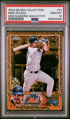 2023 Topps Gilded  #31 Mike Piazza Mini Diamond Gold Etch /50 PSA 10 • $49.95