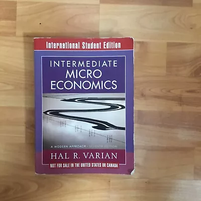 Intermediate Microeconomics: A Modern Approach International Student Edition By • £20