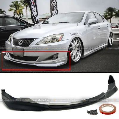 For 06 07 08 IS250 IS350 F Sport Style PU Front Bumper Chin Lip Body Kit • $89.99