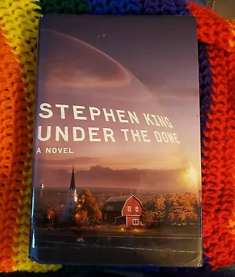 Stephen King Under The Dome A Novel (11/2009 First Scribner Hardcover Edition) • $6.95