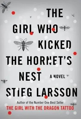 The Girl Who Kicked The Hornet's Nest; Mil- Hardcover 030726999X Stieg Larsson • $4.09