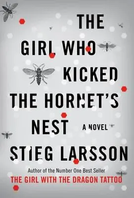 The Girl Who Kicked The Hornet's Nest [Millennium Trilogy]  Stieg Larsson • $4.11