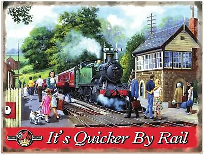 A Country Stop It's Quicker By Rail. Steam Train-P Metal/Steel Wall Sign • £2.95