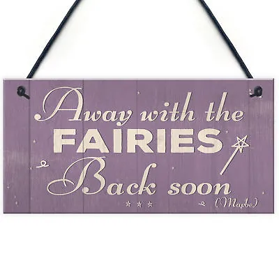 Away With The Fairies Novelty Hanging Chic Plaque Novelty Fairy Garden Sign  • £3.99