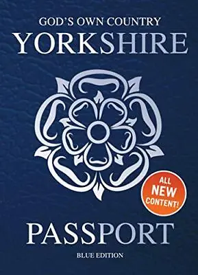 Yorkshire Passport: Blue Edition By Adrian Braddy • £6.19