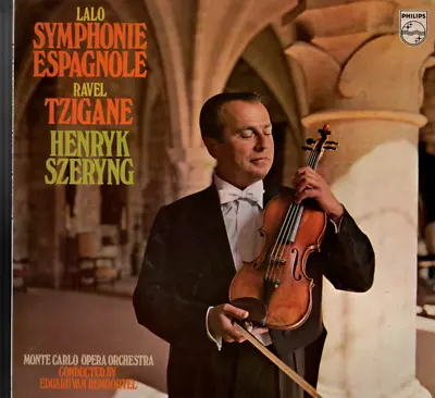 Lalo Symphonie Espagnole Ravel Tzigane Henryk Szeryng - Eduard Van Remoortel • $10