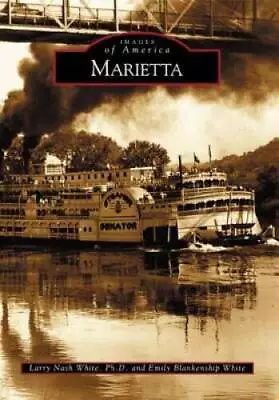 Marietta   (OH)  (Images Of America) - Paperback - GOOD • $14.97