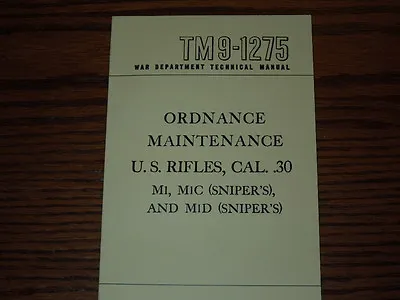 US Manual M1 M1C M1D Garand (Sniper) 1947 • $6.95