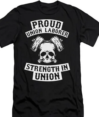 Proud Union Laborer T Shirt Skull IWW Industrial Workers Of The World • $14.99