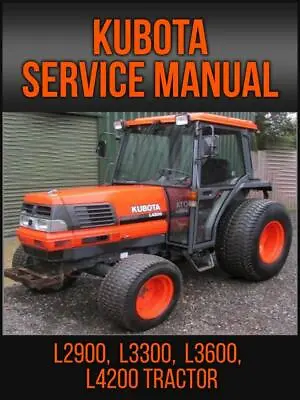 Kubota L2900  L3300  L3600  L4200 Tractor Service Repair Manual On USB • $18.95