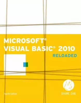 Microsoft Visual Basic 2010: Reloaded By Zak Diane • $6.22