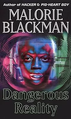 Dangerous Reality Blackman Malorie Used; Good Book • £2.23