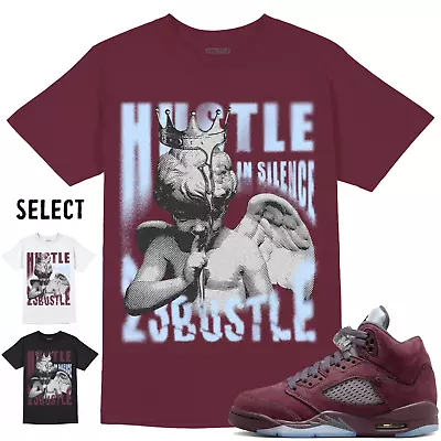 Shirt To Match Jordan 5 Burgundy 5s Sneaker 23Bustle - Hustle In Silence Tee • $24.29