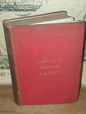 1894 Murrays Handbook For Travellers In Japan By Chamberlain & Mason 26 Maps * • $124.44