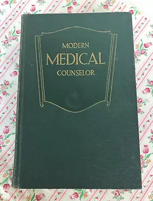 Vintage Modern Medical Counselor 1943 Hardcover Book Very Good Condition • $18.99