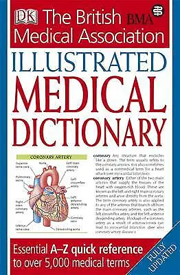 Peters Ann : BMA Illustrated Medical Dictionary 2nd E FREE Shipping Save £s • £4.08