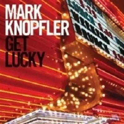 Mark Knopfler  Get Lucky  Cd 11 Tracks New! • £33.76