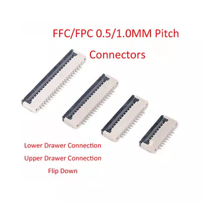 0.5/1.0MM-FPC/FFC Cable Socket Drawer Upper/Lower Connector Flap Lower Connector • $1.99