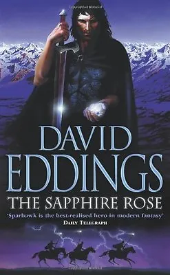 The Sapphire Rose: Book Three Of The Elenium By David Eddings • £3.62