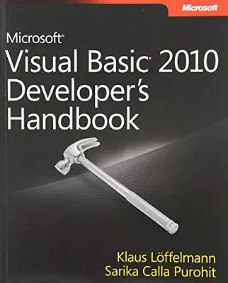 Microsoft Visual Basic 2010 Developer?s Handbook • $37.48