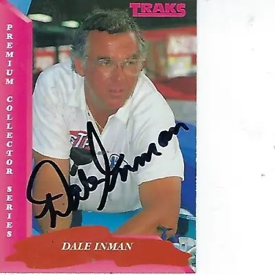 Dale Inman Signed 1993 Traks Racing #50 - Nascar • $3