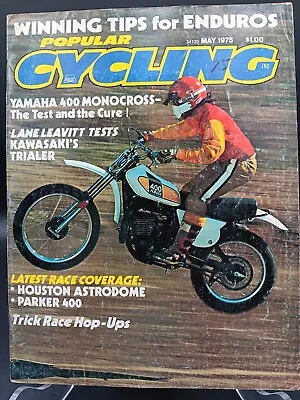 POPULAR CYCLING MAGAZINE MAY 75 Yam MX400 Mono  Kaw KT250 Bul & Maico Clutch Fix • $29.88