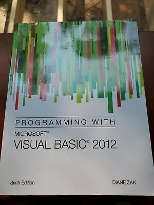 Programming With Microsoft Visual Basic 2012 Sixth Edition • $5