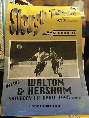 Slough Town V Walton & Hersham 1994/95 DFL • £2.49