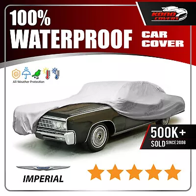 Fits CHRYSLER IMPERIAL 1964-1966 CAR COVER - 100% Waterproof 100% Breathable • $61.95