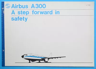 AIRBUS INDUSTRIE A300 - A Step Forward In Safety - Brochure • $15