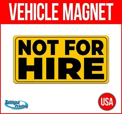 NOT FOR HIRE Heavy Duty Vehicle Magnet Truck Car Sticker Decal Sign USA CAUTION • $17.99