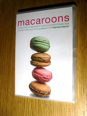 Macaroons- Guide To Making The Perfect Parisian Macaroon - BRAND NEW & SEALED • £4