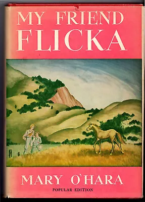 My Friend Flicka By Mary O'Hara 1941 Popular Edition Hardcover W/DJ • $20.99
