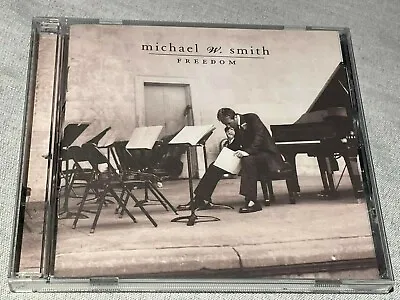 Michael W Smith - Freedom - CD Album - 2000 Reunion Records - 12 Worship Songs • £4.99