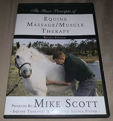 The Basic Principles Of Equine Massage / Muscle Therapy By Mike Scott DVD • $16.99