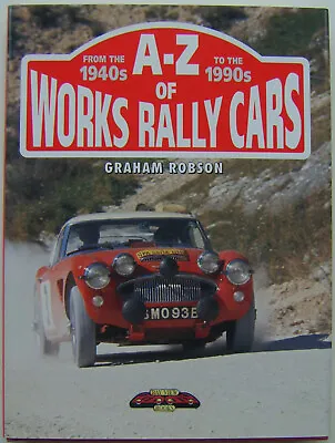 £48 • Buy A-Z Of Works Rally Cars 1940s-1990s Audi BMC Ford Lancia Porsche Saab Vauxhall +