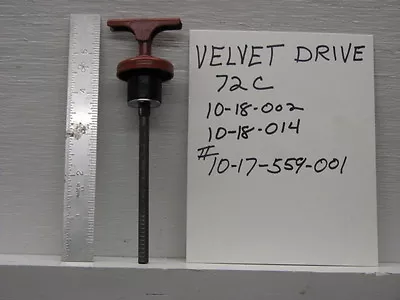  Velvet Drive Borg Warner Marine Transmission New  Dip Stick 10 17 559 001  • $42.50