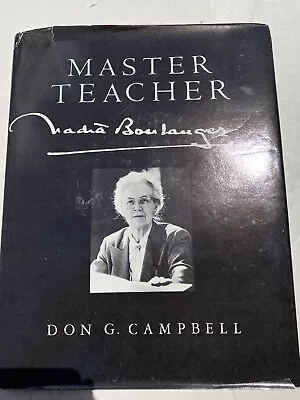 Master Teacher Nadia Boulanger Don Campbell HB/DJ Signed  • $29.99