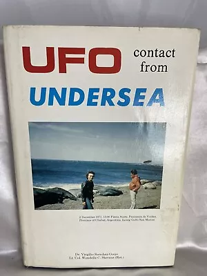 UFO Contact From Undersea By Wendelle C. Stevens And Virgilio Sanchez Lim 1st Ed • $224.99