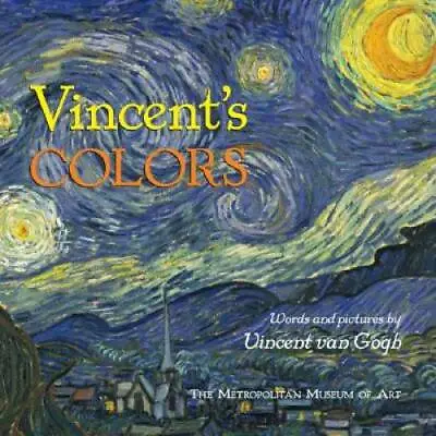 Vincent's Colors - Hardcover By Van Gogh Vincent - GOOD • $4.77
