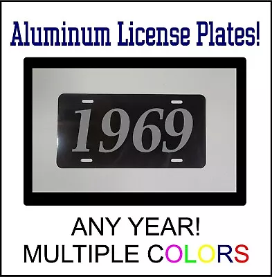 1969 LICENSE PLATE Compatible With FORD CHEVROLET MUSCLE CAR HOT ROD YEAR BS • $12.99