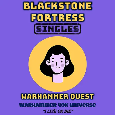 Blackstone Fortress - Singles - Warhammer Quest - Best Prices - Fast Post • £2.95