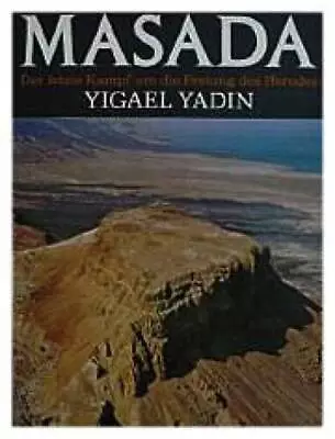 The Story Of Masada - Hardcover By Yadin Yigael - GOOD • $8.51