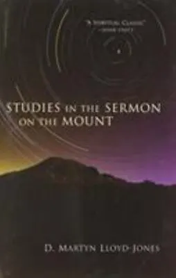 Studies In The Sermon On The Mount - Paperback Lloyd-Jones D Martyn • $18.47