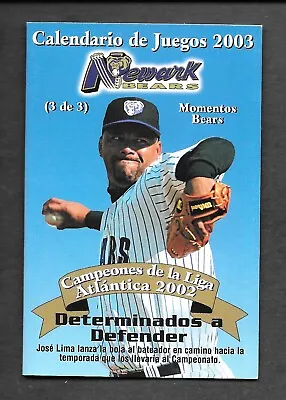 2003 Newark Bears  Jose Lima  Spanish Language Baseball Pocket Schedule • $1.99